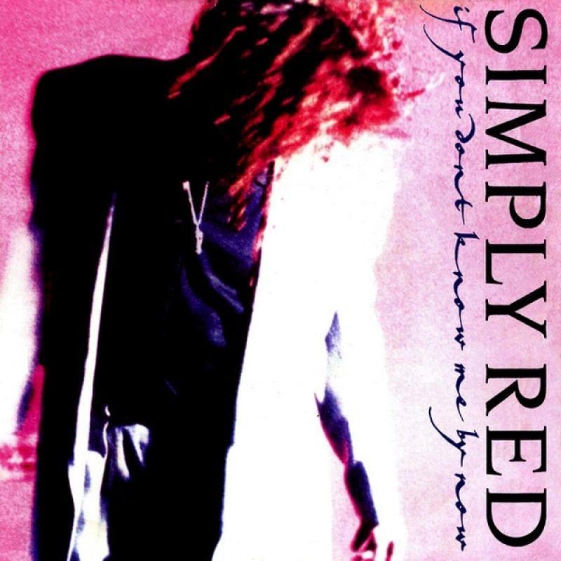 Pochette de If You Don't Know Me by Now de Simply Red, musique choisie pour une ouverture de bal.
